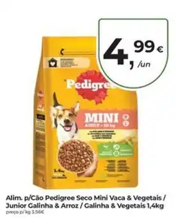 Aqui é fresco Alim. p/Cão Pedigree Seco Mini Vaca & Vegetais / Junior Galinha & Arroz / Galinha & Vegetais promoção