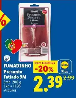 Lidl FUMADINHO Presunto Fatiado 9M promoção