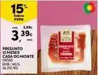 Continente Bom dia Casa do monte - presunto 12 meses promoção
