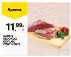 Continente Bom dia Continente - ganso redondo novilho promoção