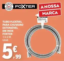 E.Leclerc tubo flexível para chuveiro extensível em inox foxter promoção