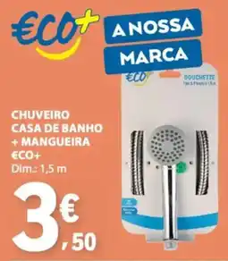 E.Leclerc Chuveiro casa de banho + mangueira eco+ promoção