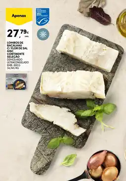 Pingo Doce Lombos de bacalhau c/ flor de sal msc continente seleção promoção