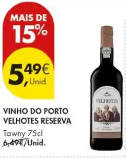 Pingo Doce Vinho do porto velhotes reserva promoção