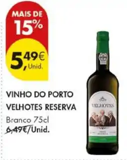 Pingo Doce Vinho do porto velhotes reserva promoção