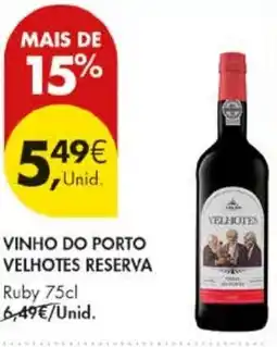 Pingo Doce Vinho do porto velhotes reserva promoção