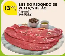 Pingo Doce Bife do redondo de vitela/vitelão promoção