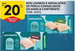 Continente lombos e medalhões de perca congelados da marca continente promoção