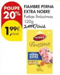 Pingo Doce Fiambre perna extra nobre promoção