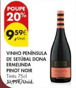 Pingo Doce vinho península de setúbal dona ermelinda pinot noir promoção