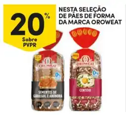 Continente Nesta seleção de pães de forma da marca oroweat promoção