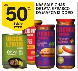 Continente Salsichas de lata e frasco da marca izidoro promoção