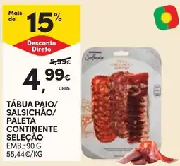 Continente Tábua paio/salsichão/paleta continente seleção promoção