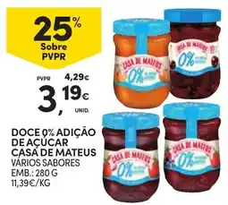 Continente Doce 0% adição de açúcar casa de mateus promoção