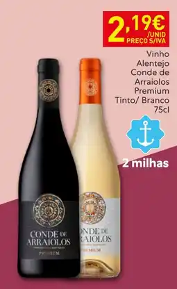 Recheio Vinho Alentejo Conde de Arraiolos Premium promoção