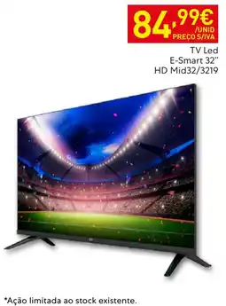 Recheio tv led e-smart 32" promoção