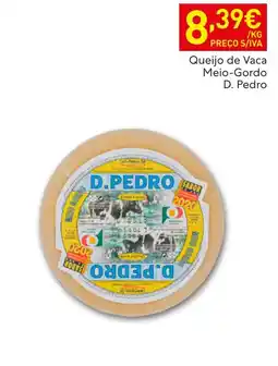 Recheio Queijo de Vaca Meio-Gordo D. Pedro promoção