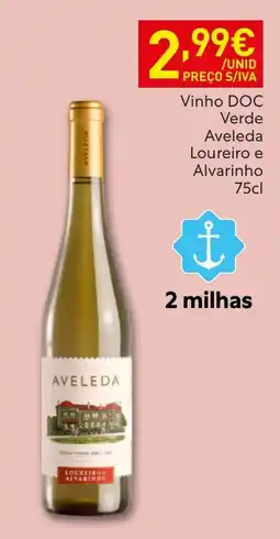 Recheio Aveleda Vinho Verde Loureiro e Alvarinho promoção