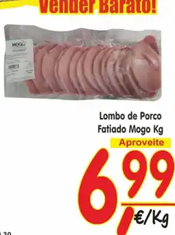Casa Cheia Lombo de porco fatiado mogu kg promoção