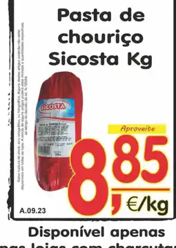 Casa Cheia Pasta de chouriço sicosta kg promoção