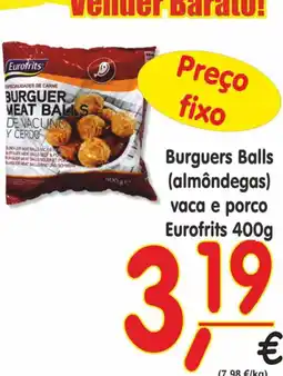 Casa Cheia Burguers Balls (almôndegas) vaca e porco Eurofrits promoção