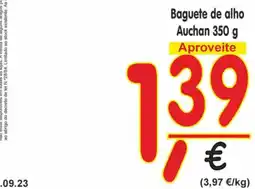 Casa Cheia Baguete de alho Auchan promoção