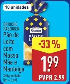 ALDI Pasquier - pão de leite com massa mae e manteiga promoção