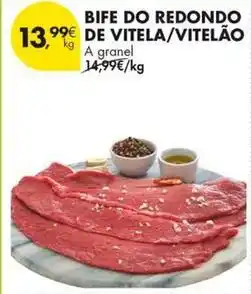 Pingo Doce A+ - bife do redondo de vitela/vitelao promoção