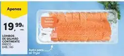 Continente Bom dia Aqui é fresco - lombos de salmo continente promoção