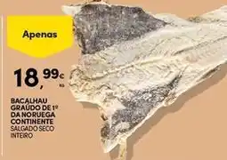 Continente Bom dia Continente - bacalhau graudo de 1 promoção