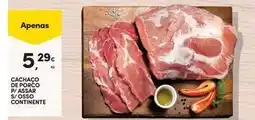 Continente Bom dia Continente - cachaco de porco promoção