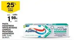 Continente Bom dia Aquafresh - pasta white reverse limpeza propunda promoção