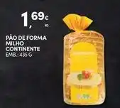 Continente Bom dia Continente - pão de forma milho promoção