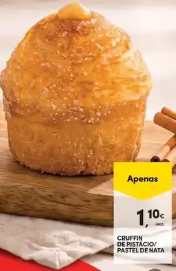 Continente Bom dia Cruffin de pistaccio/pastel de nata promoção