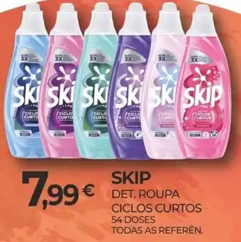 Skip det. roupa ciclos curtos