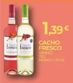 Miranda Supermercados Cacho fresco vinho branco | rosé promoção