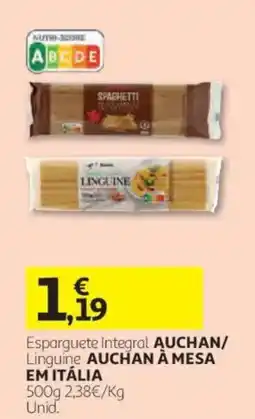 Auchan Esparguete integral auchan/linguine auchan à mesa em itália promoção