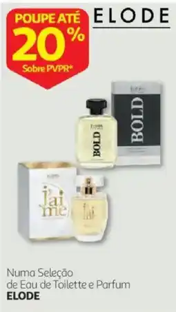 Auchan Eau de Toilette e Parfum Elode promoção