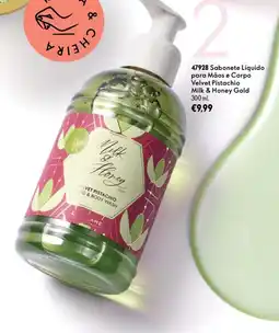 Oriflame Criflame milk & honey velvet pistachio hand & body wash promoção