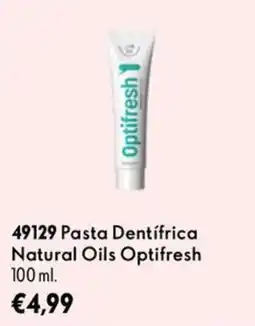 Oriflame Pasta dentífrica natural oils optifresh promoção
