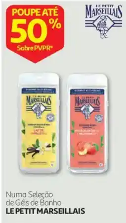 Auchan geis de banho le petit marseillais promoção