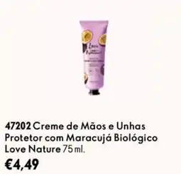 Oriflame Creme de mãos e unhas protetor com maracujá biológico love nature promoção