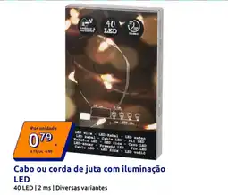 Action Cabo ou corda de juta com iluminação LED promoção