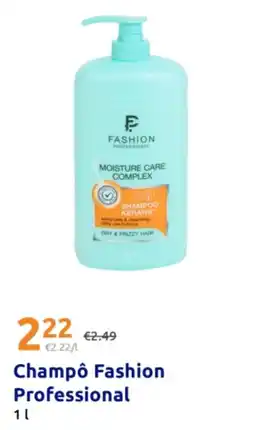 Action Champô Fashion Professional promoção