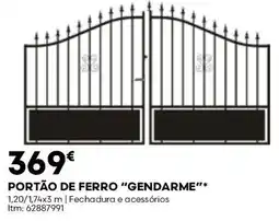 Bricomarché Portão de ferro gendarme promoção