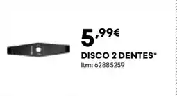 Bricomarché Disco 2 dentes promoção