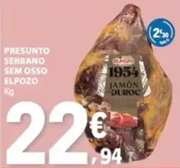 E.Leclerc Presunto serrano sem osso elpozo promoção