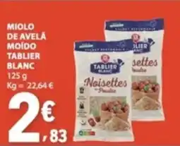 E.Leclerc Miolo de avelã moído tablier blanc promoção