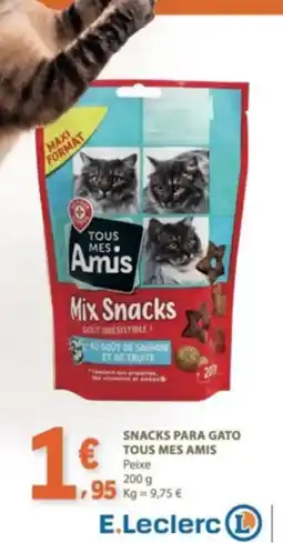 E.Leclerc Snacks para gato tous mes amis promoção