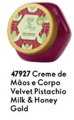 Oriflame Creme de mãos e corpo velvet pistachio milk & honey gold promoção